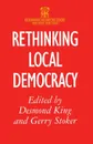 Rethinking Local Democracy - King