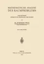 Mathematische Analyse Des Raumproblems. Vorlesungen, Gehalten in Barcelona Und Madrid - Hermann Weyl