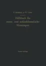 Hilfsbuch fur raum- und aussenklimatische Messungen fur hygienische, gesundheitstechnische und arbeitsmedizinische Zwecke. Mit Berucksichtigung des Katathermometers - Franz Bradtke, W. Liese