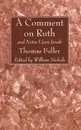 A Comment on Ruth - Thomas Fuller