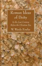 Roman Ideas of Deity - W. Warde Fowler