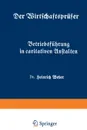 Betriebsfuhrung in Caritativen Anstalten. Funftes Heft - Heinrich Weber