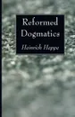 Reformed Dogmatics - Heinrich Heppe