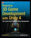 Beginning 3D Game Development with Unity 4. All-In-One, Multi-Platform Game Development - Sue Blackman