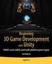 Beginning 3D Game Development with Unity - Sue Blackman