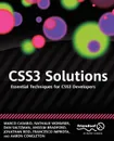 Css3 Solutions. Essential Techniques for Css3 Developers - Marco Casario, Nathalie Wormser, Dan Saltzman