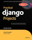 Practical Django Projects - James Bennett