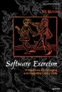 Software Exorcism - Reverend Bill Blunden, Bill Blunden, Adrian Blunden