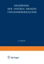 Ergebnisse Der Inneren Medizin Und Kinderheilkunde. Siebenunddreissigster Band - L. Langstein, A. Schittenhelm