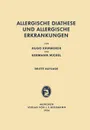 Allergische Diathese Und Allergische Erkrankungen - Hugo Kammerer, Hermann Michel