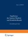 Ergebnisse Der Inneren Medizin Und Kinderheilkunde. Dreiundfunfzigster Band - M. V. Pfaundler, A. Schittenhelm, M. V. Pfaundler