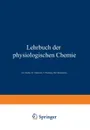 Lehrbuch Der Physiologischen Chemie - S. G. Hedin, J. E. Johansson, T. Thunberg