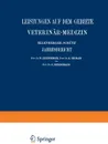 Ellenberger-Schutz' Jahresbericht uber die Leistungen auf dem Gebiete der Veterinar-Medizin. Funfundvierzigster Jahrgang(Jahr 1925) - St. Angeloff, M. Schristiansen, NA Constantinecu