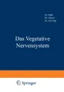 Das Vegetative Nervensystem - Na Dahl, Na Glaser, Na Greving