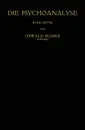 Die Psychoanalyse. Eine Kritik - Oswald Bumke