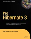 Pro Hibernate 3 - Dave Minter, Jeff Linwood