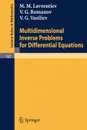 Multidimensional Inverse Problems for Differential Equations - M. M. Lavrentiev, Vladimir Romanov, V. G. Vasiliev