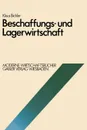 Beschaffungs- Und Lagerwirtschaft - Klaus Bichler