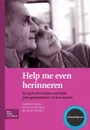 Help me even herinneren... - L. Joosten, S. Berg, J. P. Teunisse