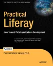Practical Liferay. Java-Based Portal Applications Development - Poornachandra Sarang