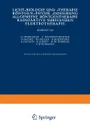 Licht-Biologie und -Therapie Rontgen-Physik -Dosierung Allgemeine Rontgentherapie Radioaktive Substan?en Elektrotherapie - NA Guhrauer, NA Halberstaedter, NA Jacoby