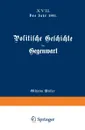 Politische Geschichte Der Gegenwart. XVII. Das Jahr 1883 - Wilhelm Muller