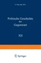 Politische Geschichte Der Gegenwart. XII. Das Jahr 1878 - Wilhelm Muller