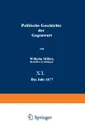 Politische Geschichte Der Gegenwart. 11. Das Jahr 1877 - Wilhelm Muller