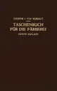Taschenbuch Fur Die Farberei Mit Berucksichtigung Der Druckerei - R. Gnehm, R. Von Muralt, R. Von Muralt
