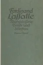 Lassalles Briefwechsel Von Der Revolution 1848 Bis Zum Beginn Seiner Arbeiteragitation. Ferdinand Lassalle Nachgelassene Briefe Und Schriften - Gustav Mayer