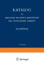 Katalog. Nachtrag (1907 13) - Na Na, Bibliothek Des Konigl Ministeriums Der O