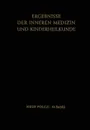 Ergebnisse der Inneren Medizin und Kinderheilkunde - L. Heilmeyer, R. Schoen, B. De Rudder