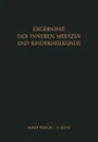 Ergebnisse der Inneren Medizin und Kinderheilkunde - L. Heilmeyer, R. Schoen, A. Prader