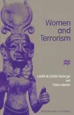 Women and Terrorism - Luisella de Cataldo Neuburger, Tiziana Valentini, trans Leo Michael Hughes