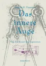Das Innere Auge. Von Der Kunst Des Ingenieurs - Ferguson