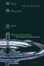 Die Physik Der Welterkenntnis. Auf Dem Weg Zum Universellen Verstehen - David Deutsch, A. Ehlers