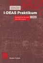 I-Deas Praktikum. Modellieren Mit Dem 3D-CAD-System I-Deas Master Series - Wolfgang Wagner, Jurgen Schneider