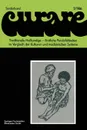 Traditionelle Heilkundige - Arztliche Personlichkeiten im Vergleich der Kulturen und medizinischen Systeme / Traditional Healers - Iatric Personalities in Different Cultures and Medical Systems. Beitrage und Nachtrage zur 6.             internatio... - Wolfgang Schievenhövel