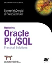 Mastering Oracle PL/SQL. Practical Solutions - McDonald Connor, Frank Hebeny, Joel Kallman