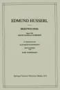 Briefwechsel. Institutionelle Schreiben - Hudo, Edmund Husserl, Elisabeth Schuhmann