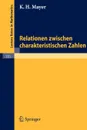 Relationen Zwischen Charakteristischen Zahlen - K. H. Mayer