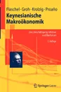 Keynesianische Makrookonomik. Zins, Beschaftigung, Inflation Und Wachstum - Peter Flaschel, Gangolf Groh, Hans-Martin Krolzig