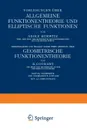 Vorlesungen Uber Allgemeine Funktionentheorie Und Elliptische Funktionen - Adolf Hurwitz, R. Courant