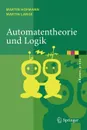 Automatentheorie und Logik - Martin Hofmann, Martin Lange