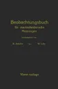 Beobachtungsbuch Fur Markscheiderische Messungen - G. Schulte, W. Lohr