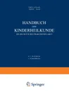 Handbuch Der Kinderheilkunde. Ein Buch Fur Den Praktischen Arzt. Erster Band - M. Von Pfaundler, A. Schlossmann