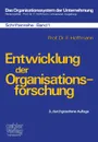 Entwicklung Der Organisationsforschung - Friedrich Hoffmann