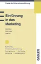 Einfuhrung in Das Marketing - Helmut U. a. Kuhnle, Heinz Dallmer, Helmut U. a. Kuhnle