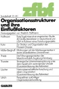 Organisationsstrukturen Und Ihre Einflussfaktoren - Friedrich Hoffmann