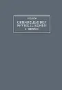 Grundzuge Der Physikalischen Chemie in Ihrer Beziehung Zur Biologie - S. G. Hedin